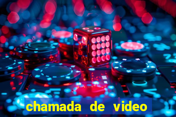 chamada de video garota de programa